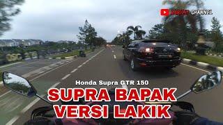 BEGINI RASANYA SUPRA BAPAK versi LAKIK  TEST RIDE HONDA SUPRA GTR 150 @andrimv0382