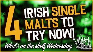 4 Single Malt Irish Whiskeys to Try Now!