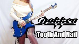 【Dokken】Tooth And Nail ギター弾いてみた(Guitar Cover)