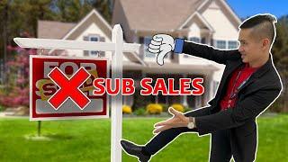 The Disadvantages Of Buying A Sub Sales Property