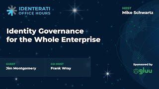 Identity Governance for the Whole Enterprise