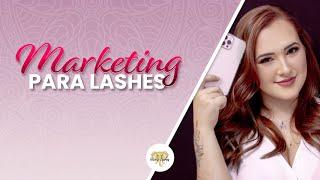 Marketing para Lashes por Bruna Aixa