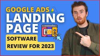 Landing Page Software 2023 - The Best Landing Page Software For Google Ads