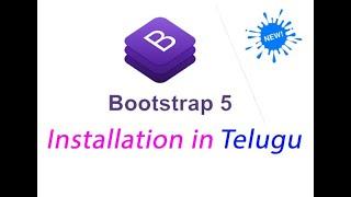 Bootstrap 5 Telugu Tutorial: How to Install and Get Started | @chethutelugutech