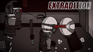 Madness Extradition