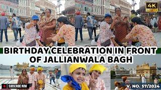 My Birthday Celebration On Golden Temple Road | Jallianwala Bagh Amritsar |Birthday Vlog at Amritsar