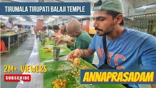 Annaprasadam Tirumala Tirupati Balaji temple | Anna Prasad | Free Food