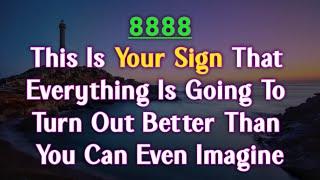 8888 This Is Your Sign️ || God's Message || God Message For You Today