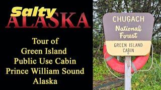 Tour of Green Island National Forest Service Cabin (Public use cabin), Prince William Sound, Alaska