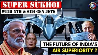 INDIA'S Future In Air Superiority ! Super Sukhoi, AMCA, SU57, F35, FCAS, GCAP @YourKnowledgeShow665