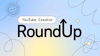 YouTube Create Expansion, Tag Products in Streams, Collab, & Studio Mobile Uploads | Creator Roundup