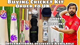 BUYING CRICKET KIT | UNDER 30000PKR | ORDER TO UK 2024