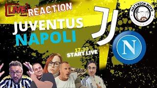 LIVE REACTION JUVENTUS NAPOLI