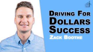 Driving for Dollars Success with Zack Boothe