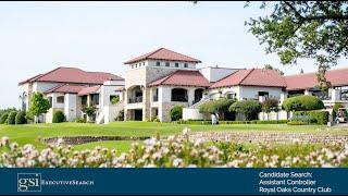 Candidate Search: Assistant Controller, Royal Oaks Country Club, Dallas, TX