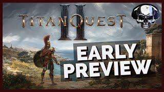 Titan Quest 2: Early Preview