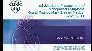 Menopausal Hormone Therapy 2014- Dr. Stephanie Faubion 7/23/14