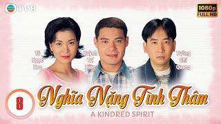 Phim TVB Nghĩa Nặng Tình Thâm (A Kindred Spirit) tập 8 | Lý Tư Kỳ, Lưu Đan, Tiết Gia Yến | 1995