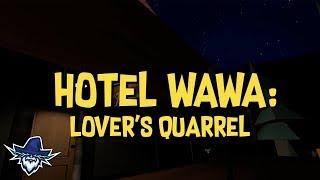 Drekwiz - HOTEL WAWA: LOVER'S QUARREL (VRChat Highlights)