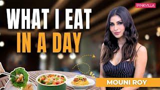 Mouni Roy's SECRET Diet for Stunning Body | What She Eats in a Day Revealed! | Pinkvilla