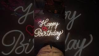 happy birthday Neon sign #neon #ytshorts #neonlights #neonvibes #neonsign #neonlighteffect #shorts