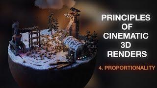 Principles of Cinematic 3D Renders - Part 4 | Proportionality