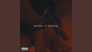 Wind It Down