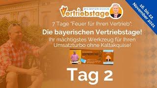 Die bayerischen Vertriebstage - Tag 2 von Uwe Rieder "Der bayerische Vertriebsfreak"