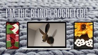 I'm the blind crocheter in the crochet groups || Your Canadian Blind Girl