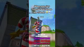 When you play Fortnite with those one friends  #shorts #Fortnite  ​⁠ft ​@Ogeecool @CadenCovers