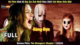 [Review Phim] Bộ Phim Kinh Dị Gây Ám Ảnh Nhất Năm 2024 – Sát Nhân Giấu Mặt 2024 | Review Phim