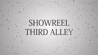 SHOWREEL THIRD ALLEY