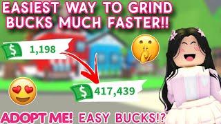 Grind BUCKS like a PRO in Adopt Me Now!! Bestest Tips on Grinding Bucks!! Secret ways! #adoptme