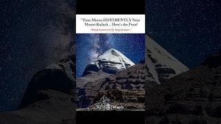 Mount Kailash: A Place Where Time STOPS? #shorts #spiritualhealing