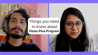 Most Important things about Plus Program at Pesto  || Humans of Pesto