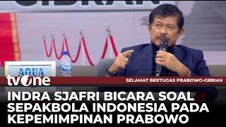 Indra Sjafri: Prabowo Satu-Satunya Presiden yang Miliki Akademi Sepakbola | tvOne