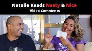 Natalie Reads Hateful (& Nice) Comments