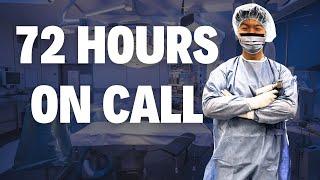 A Day in the Life of an Orthopaedic Surgeon - 72 hours on call weekend