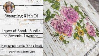 Layers of Beauty Bundle - Mimeograph Monday With a Twist!