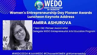 WEDO 2024- Women's Entrepreneurship Day Pioneer Awards Luncheon Keynote Address - Amira Ashurova