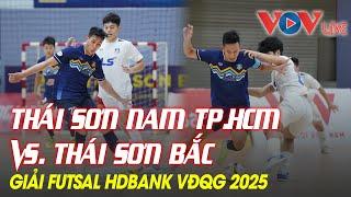  HIGHLIGHT | THÁI SƠN NAM TP.HCM vs. THÁI SƠN BẮC