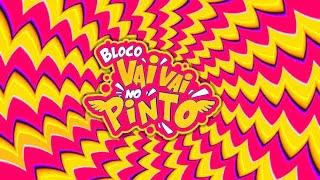 Vai Vai no Pinto - Decolou (Versão Bloco Vai Vai no Pinto)