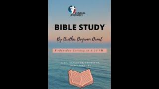 Evangel Assembly Church | Wednesday Bible Study| Good church, Good Fruits | 06.01.2021