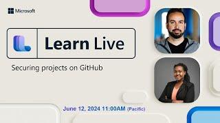 Learn Live: Securing projects on GitHub