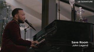 John Legend - Save Room (LG SIGNATURE Exclusive Event)