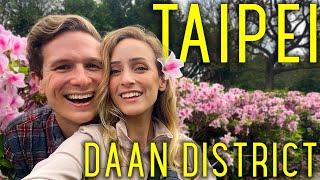 Taipei’s DAAN DISTRICT!  (Taiwan's BEST food + 10 things to do)