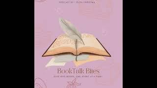 Book Talk Bites  𝐏𝐨𝐝𝐜𝐚𝐬𝐭 ‼️