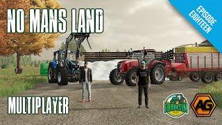 Pre-Winter Planting and Silage - No Mans Land with  @Argsy Gaming  - Ep18