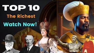 Who are the top richest people in history? | Top 10 |  History | Secret