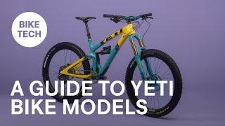 A Guide to Yeti Bike Models